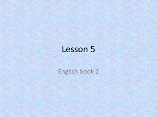 lesson 5