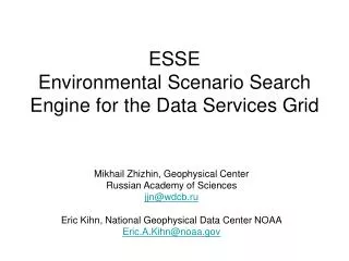 ESSE Environmental Scenario Search Engine for the Data Services Grid
