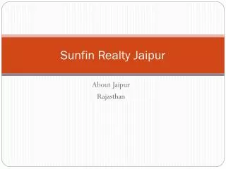 Sunfin Realty Jaipur