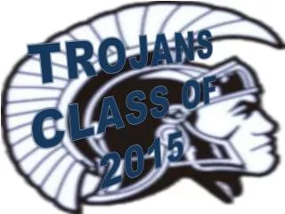 TROJANS CLASS OF 2015