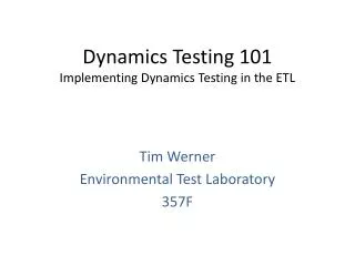 Dynamics Testing 101 Implementing Dynamics Testing in the ETL