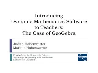 Introducing Dynamic Mathematics Software to Teachers: The Case of GeoGebra