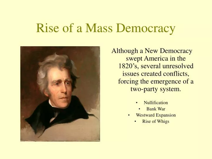 rise of a mass democracy