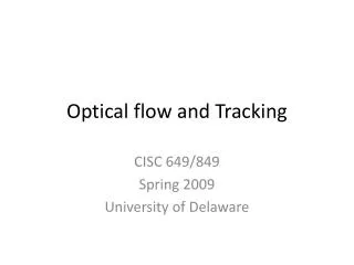 Optical flow and Tracking