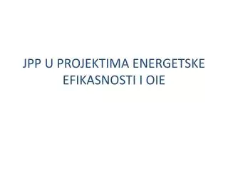 jpp u projektima energetske efikasnosti i oie