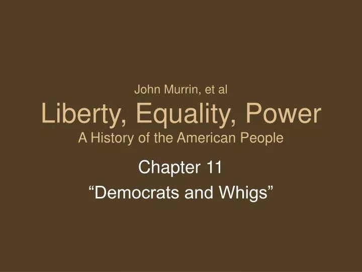 john murrin et al liberty equality power a history of the american people