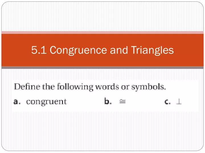 5 1 congruence and triangles