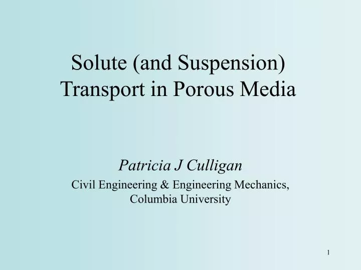 solute and suspension transport in porous media