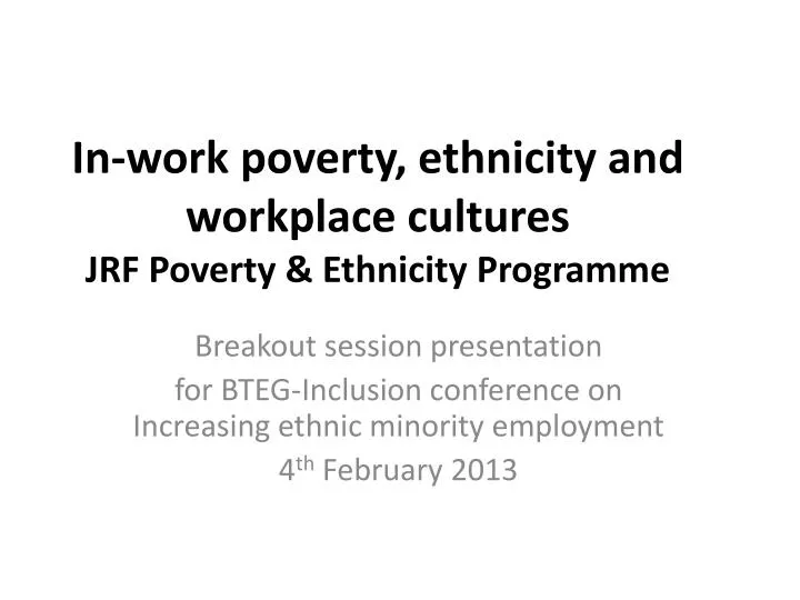 in work poverty ethnicity and workplace cultures jrf poverty ethnicity programme