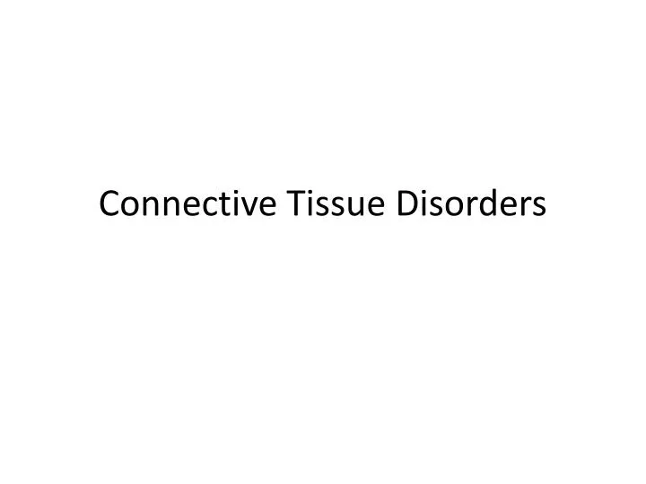 connective tissue disorders