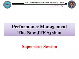 Performance Management The New JTF System