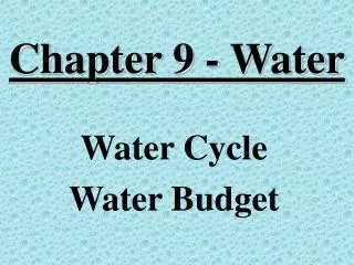 Chapter 9 - Water