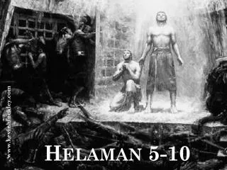 Helaman 5-10