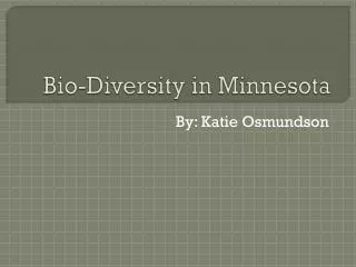 Bio-Diversity in Minnesota