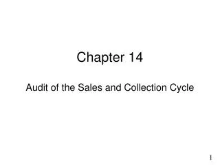 Chapter 14 Audit of the Sales and Collection Cycle
