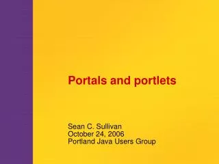 Portals and portlets