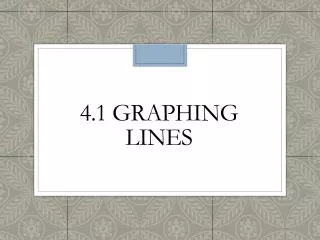 4.1 Graphing Lines