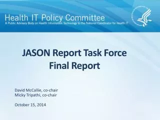 JASON Report Task Force Final Report