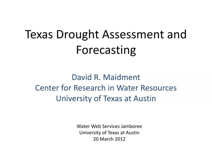 texas drought assessment and forecasting