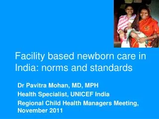 Facility based newborn care in India: norms and standards