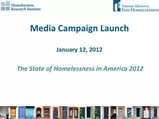 Media Campaign Launch January 12, 2012
