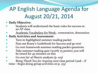 AP English Language Agenda for August 20/21, 2014