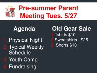 Pre-summer Parent Meeting Tues. 5/27