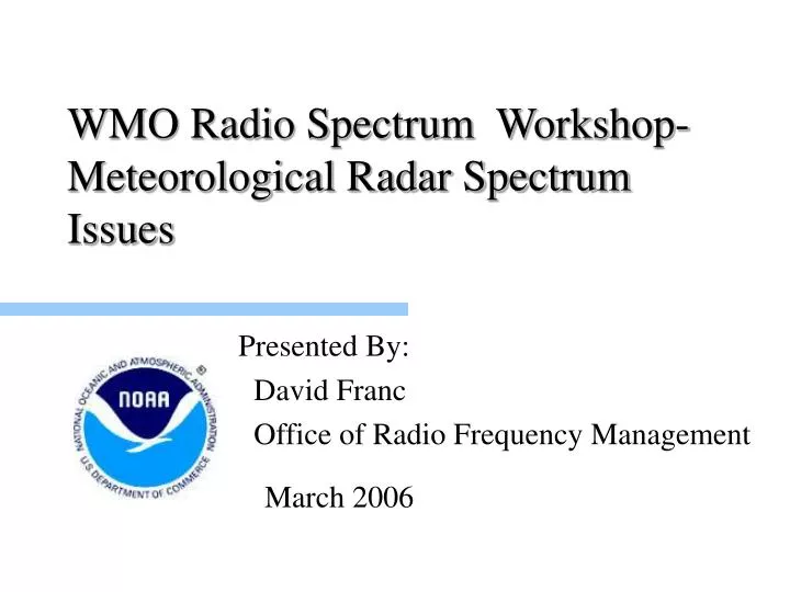 wmo radio spectrum workshop meteorological radar spectrum issues