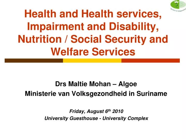 health and health services impairment and disability nutrition social security and welfare services