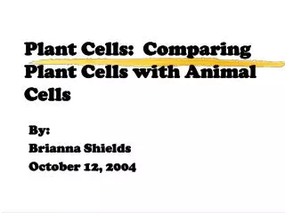 Plant Cells: Comparing Plant Cells with Animal Cells
