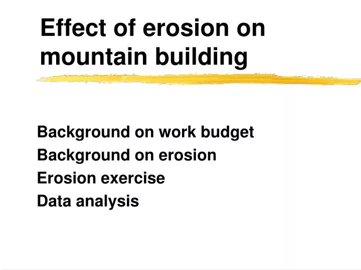 effect of erosion on mountain building