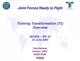 Training Transformation (T2) Overview