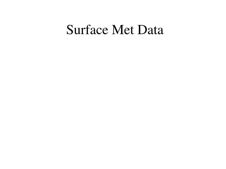surface met data