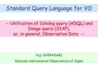 Standard Query Language for VO