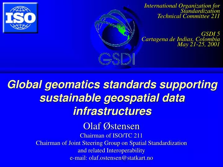 global geomatics standards supporting sustainable geospatial data infrastructures