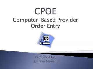 CPOE Computer-Based Provider Order Entry