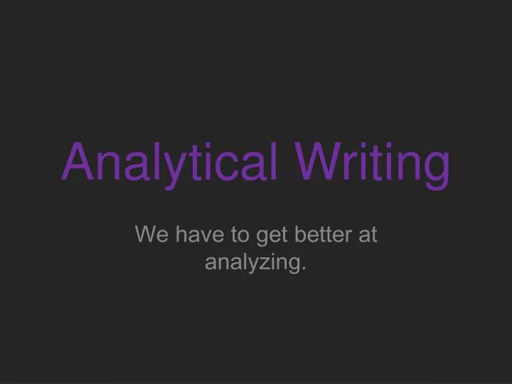 analytical writing