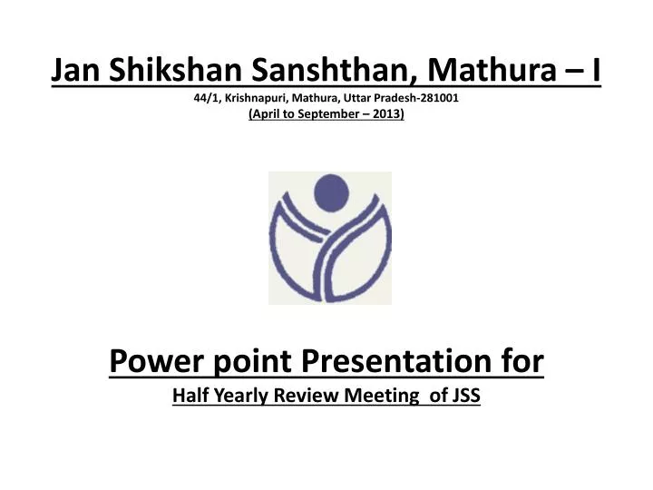 power point presentation for half yearly review meeting of jss