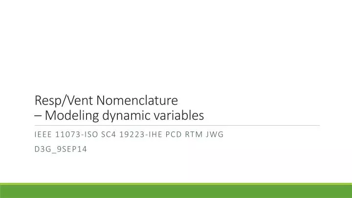 resp vent nomenclature modeling dynamic variables