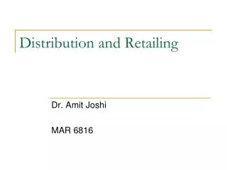 Distribution and Retailing