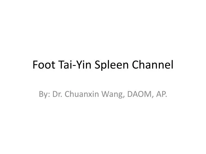 foot tai yin spleen channel