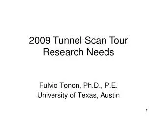 Fulvio Tonon, Ph.D., P.E. University of Texas, Austin