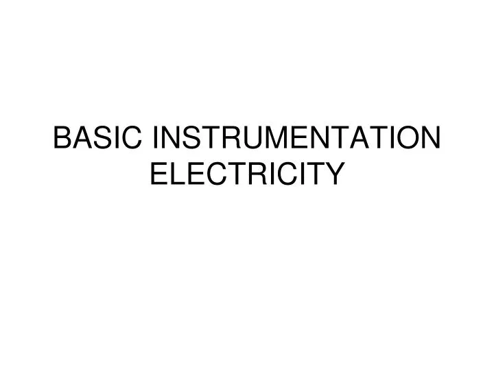 basic instrumentation electricity