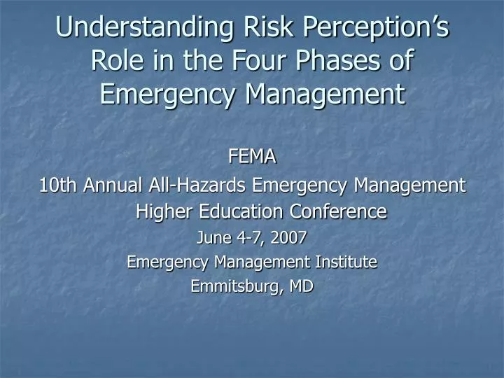 understanding risk perception s role in the four phases of emergency management