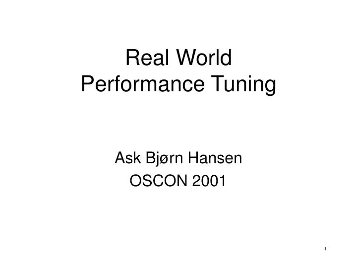 real world performance tuning