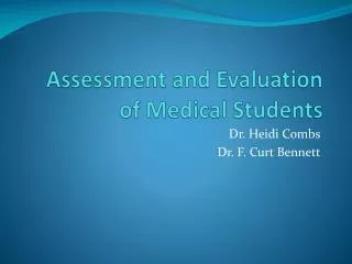 Assessment and Evaluation of Medical Students