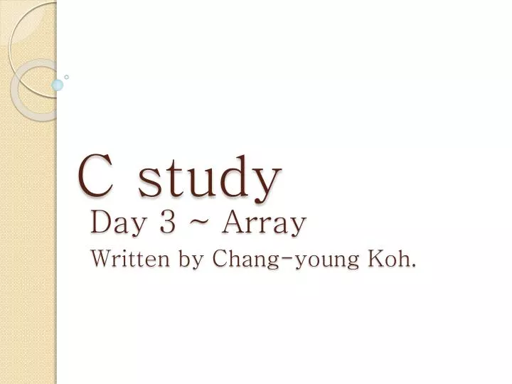 c study