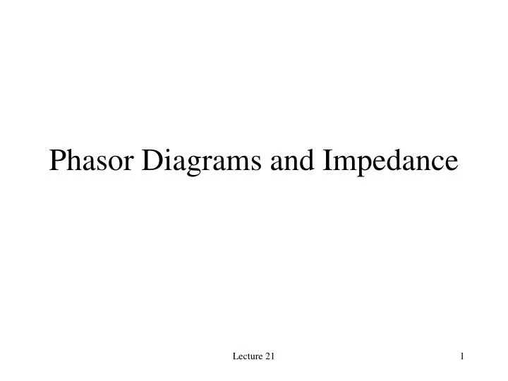 phasor diagrams and impedance