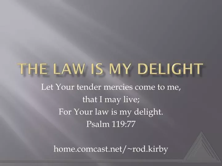 the law is my delight