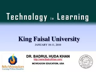 Technology in Learning King Faisal University January 10-11, 2010